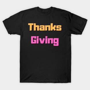 thanks giving T-Shirt